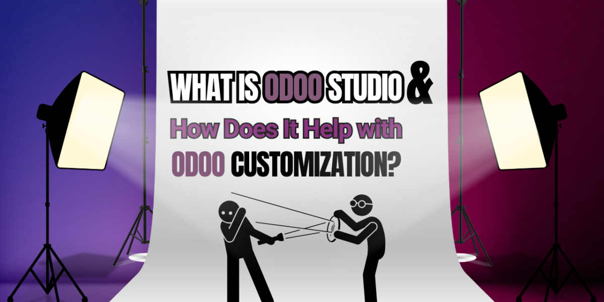 What is Odoo Studio and How Does It Help with Odoo Customization?