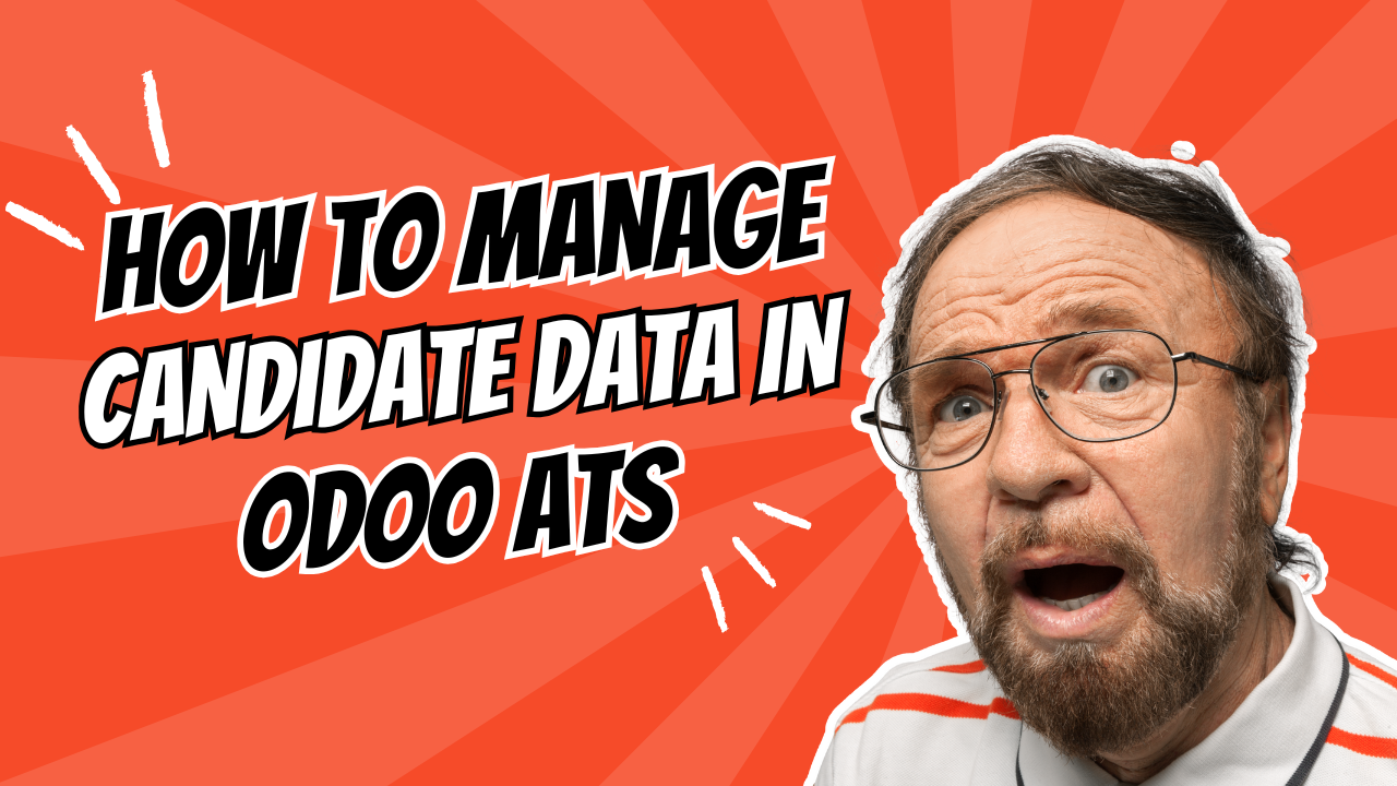 How to Manage Candidate Data in Odoo ATS