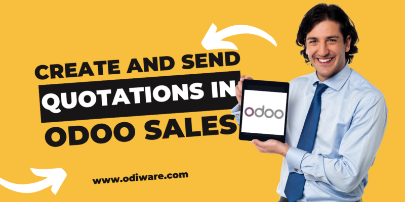 Create and Send Quotations in Odoo Sales