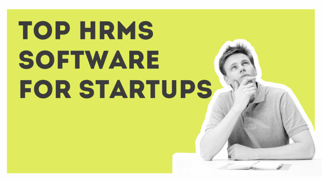 Top HRMS Software for Startups