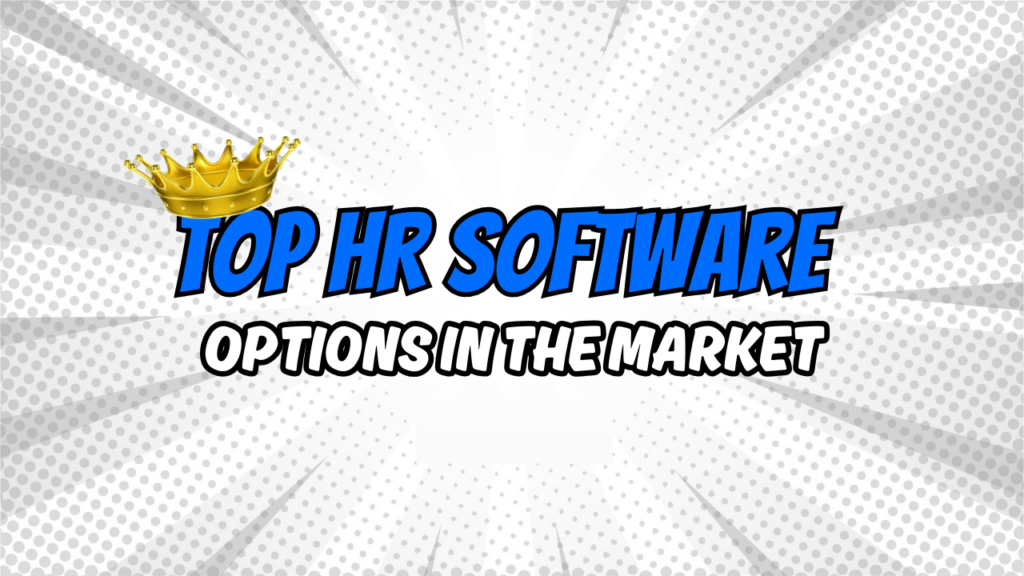 Top HR Software Options in the Market