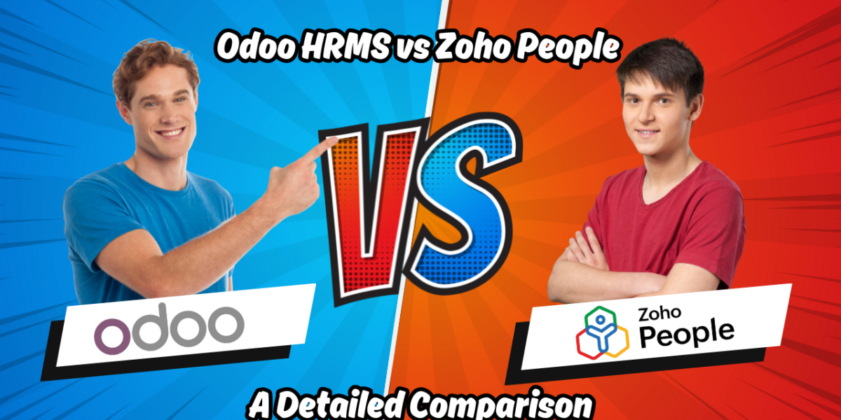 Odoo HRMS vs Zoho People: A Detailed Comparison