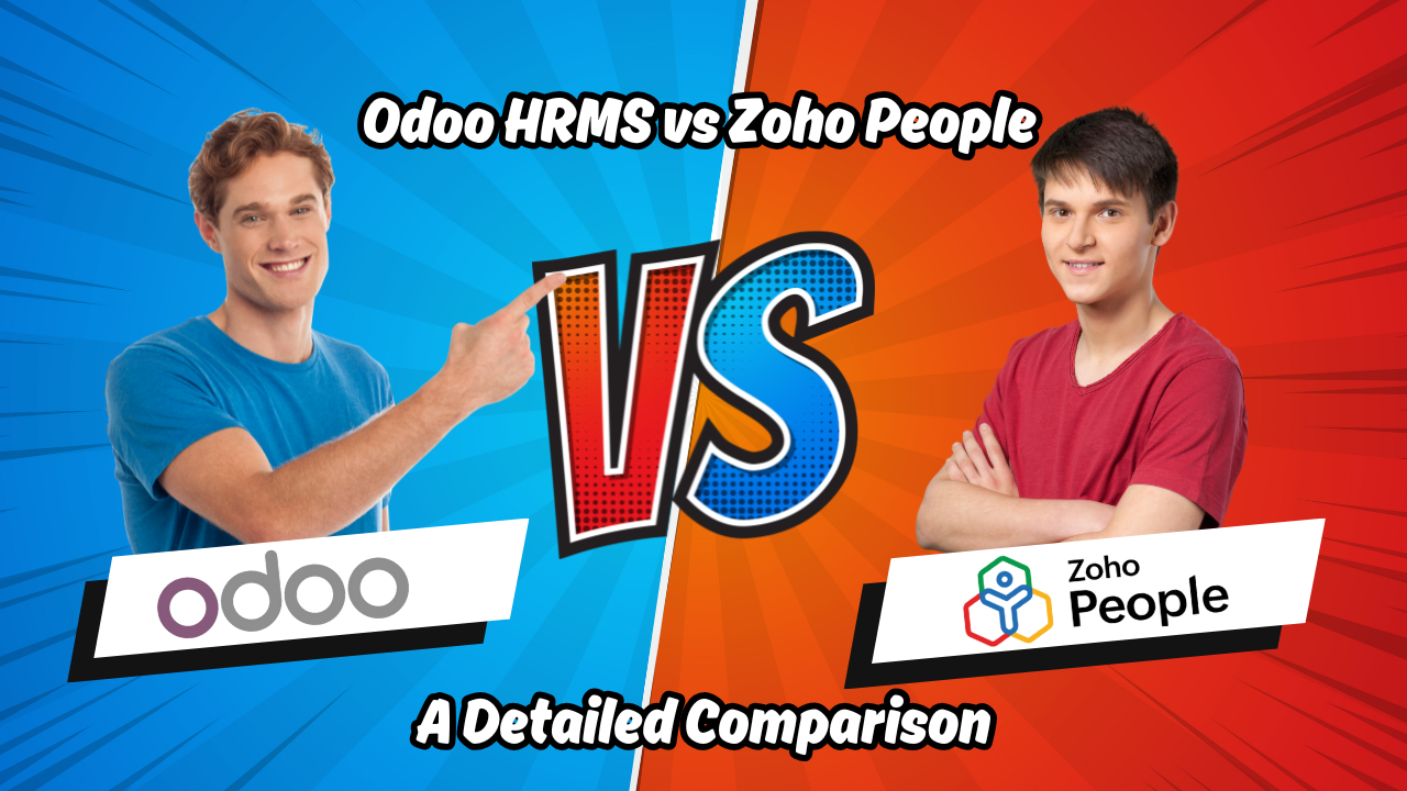 Odoo HRMS vs Zoho People: A Detailed Comparison