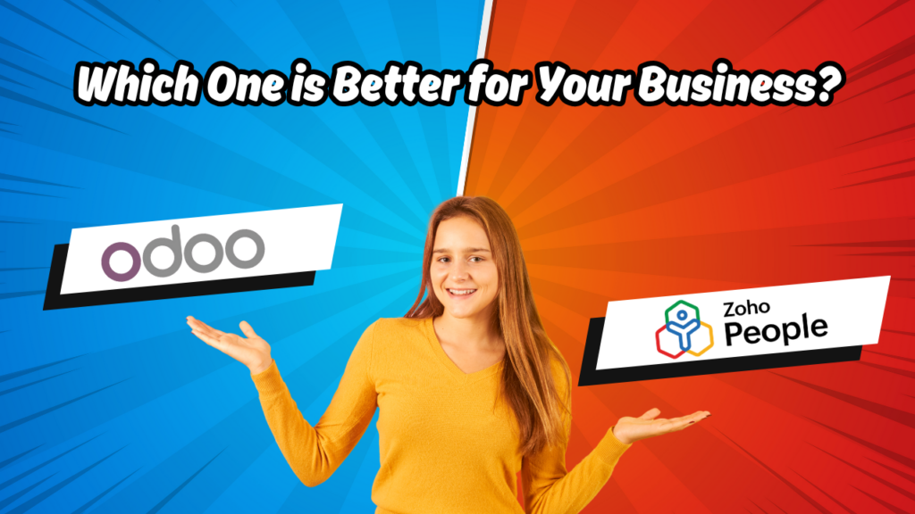 Which One is Better for Your Business odoo hrms or zoho people