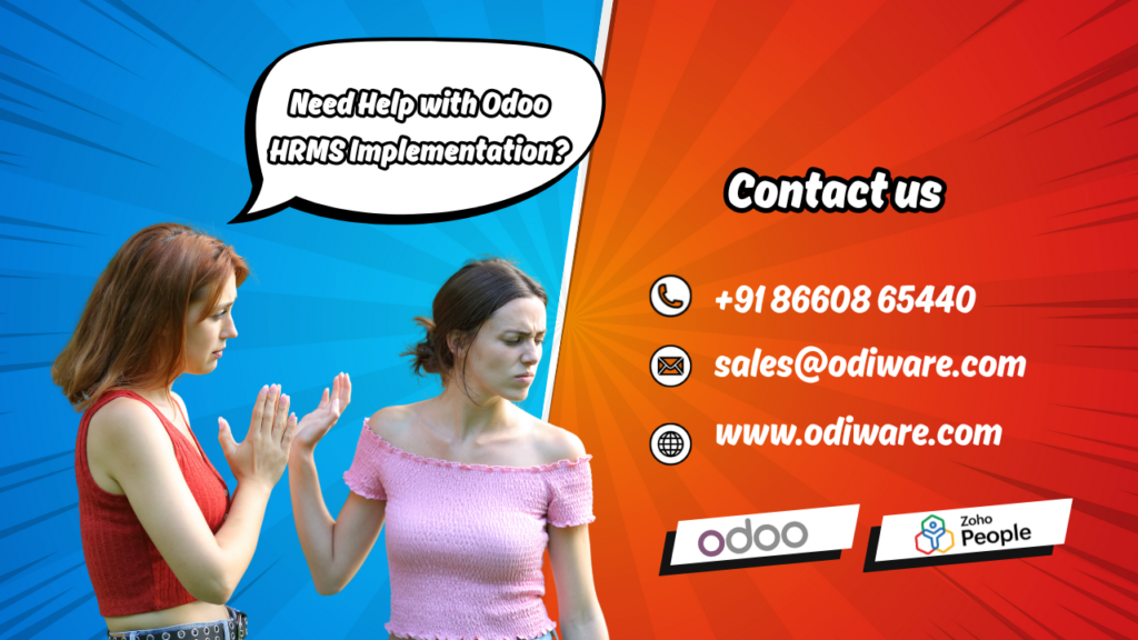 Need Help with Odoo HRMS Implementation odiware is here for your all odoo hrms query