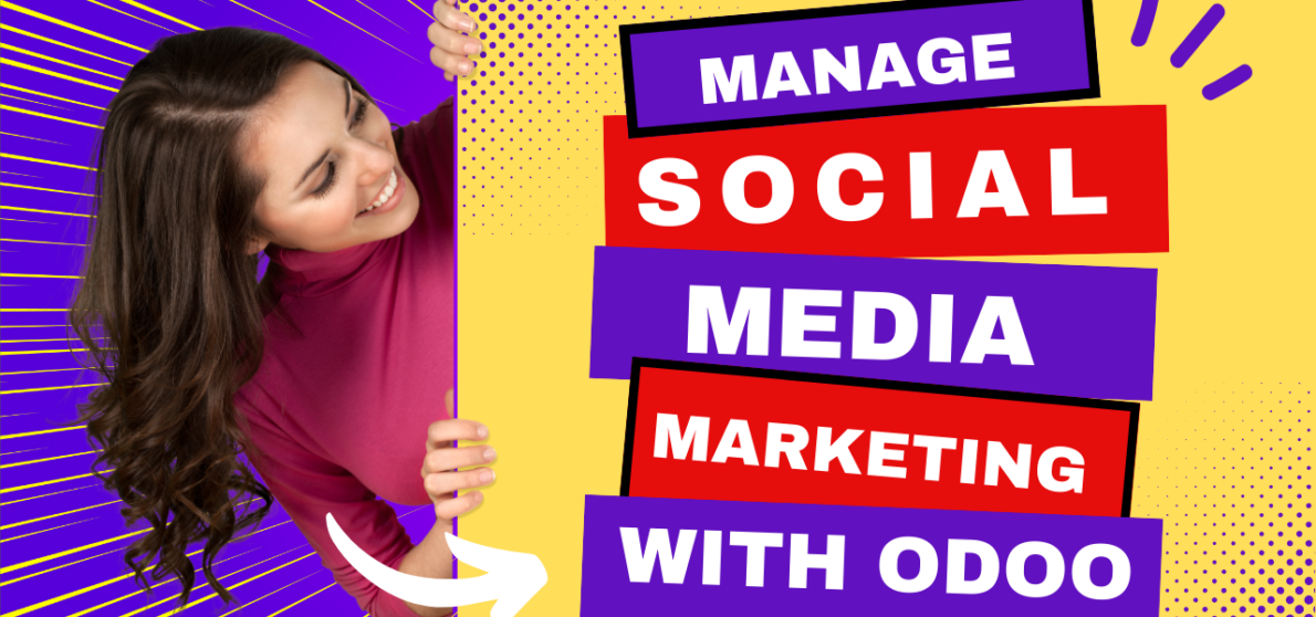 How to Manage Social Media Marketing with Odoo?