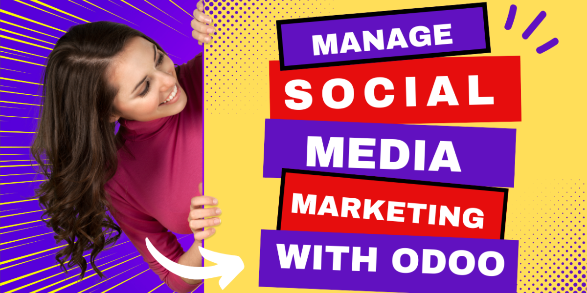 How to Manage Social Media Marketing with Odoo?